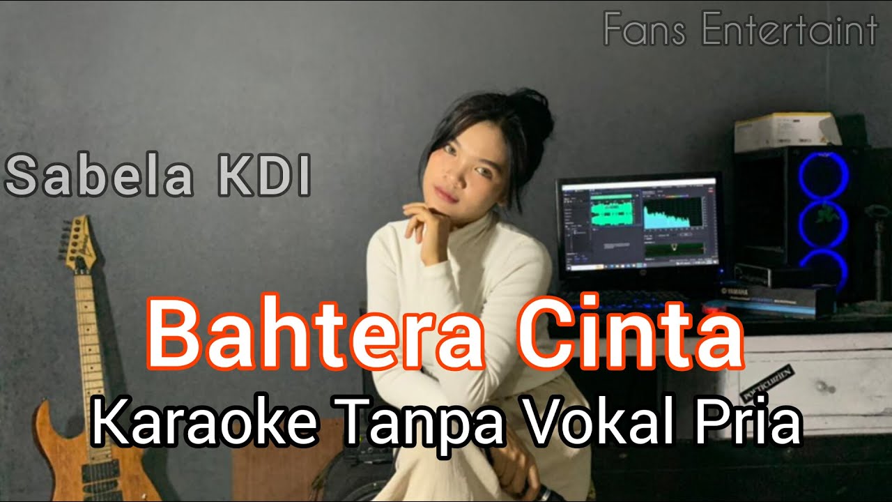 BAHTERA CINTA // KARAOKE Duet Sabela KDI (Tanpa Vokal Pria)