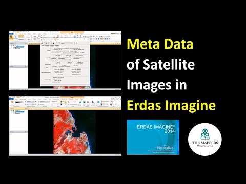 Meta Data of Satellite Images in Erdas Imagine - Tutorial 08