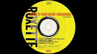 Roxette - Listen To Your Heart (Swedish Single Edit) 1988