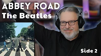 THE BEATLES: ABBEY ROAD (Side 2) | Reaction & Analysis | The Daily Doug - Episode 999