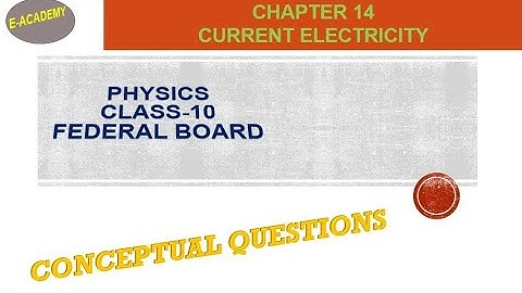 Federal Board-Physics-Class-10-Chapter-14-Current Electricity-Conceptual Questions