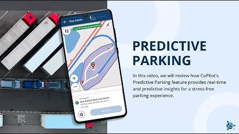 Carrier, Fleet & Transportation Resources | Predictive Parking for Drivers | Trimble Transportation