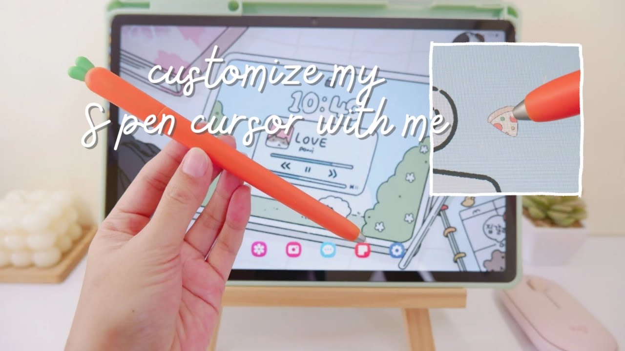 how to customize samsung S pen cursor ☁️