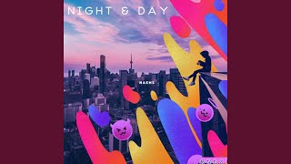 Night and Day