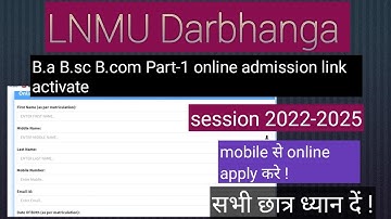 Lnmu B.a B.sc B.com admission online apply 2022 | lnmu part 1 online admission link