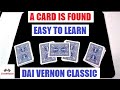 A card is found card trick performance and tutorial