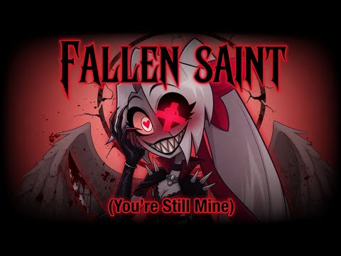 Fallen Saint (You’re Still Mine) - Vaggie's Villain Song | Hazbin Hotel Alternate Reality Song
