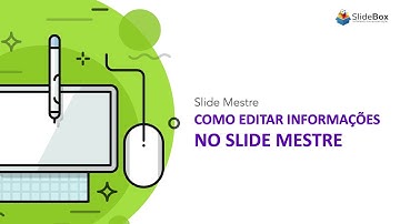 Como editar informações no slide mestre de um arquivo