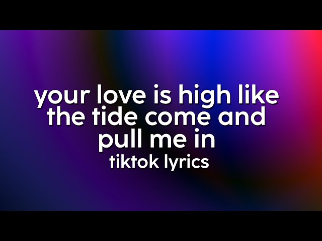 your love is high like the tide worship chords｜TikTok Search