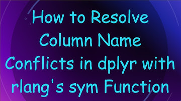 How to Resolve Column Name Conflicts in dplyr with rlang