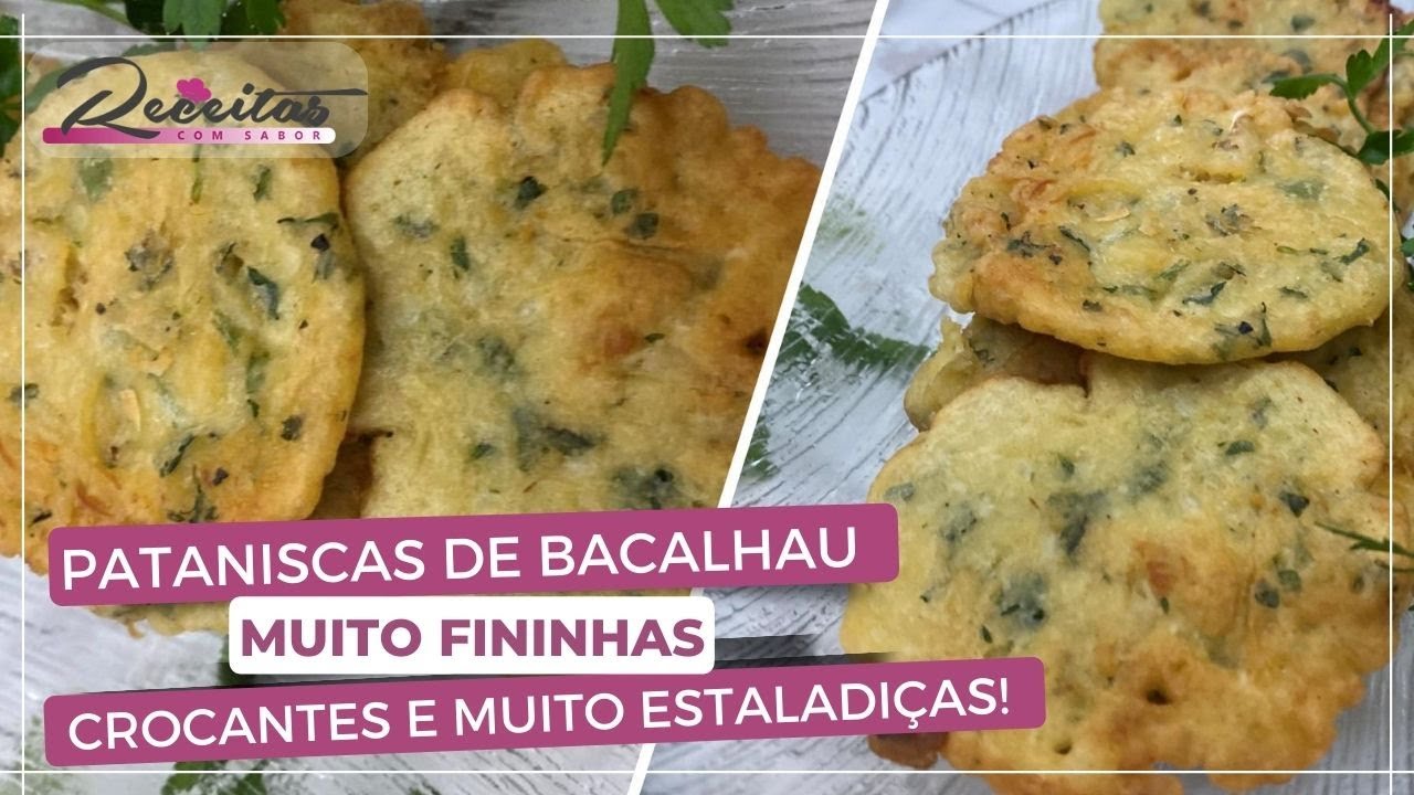 Pataniscas de Bacalhau fininhas, (crocantes e muito estaladiças)