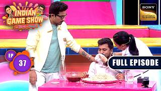 Heavy Eater Sagar पर Bharti को आया प्यार | Indian Game Show With Bharti & Harssh |Ep 37|Full Episode