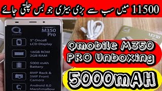 Our sponsor : http://www.sastayphone.com/ qmobile m350 pro price in
pakistan is 12000 and i got this phone for 11500 comes with 5000mah
battery wh...