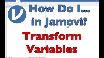 How do I... TRANSFORM VARIABLES in Jamovi? (2022)