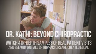 Dr. Kathi: Beyond Chiropractic