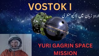 Yuri Gagarin : Vostok 1 - a space mission