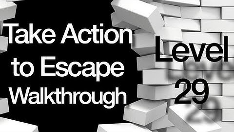 Take Action to Escape Walkthrough Level 29