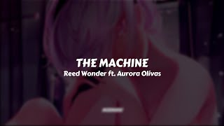 Reed Wonder ft. Aurora Olivas - The Machine // Sub. Español