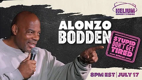 ALONZO BODDEN: STUPID DON'T GET TIRED | Teaser | Helium Comedy Studios Standup Comedy Special