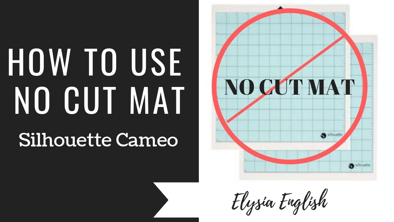 How To, Use NO CUT MAT On Silhouette Cameo