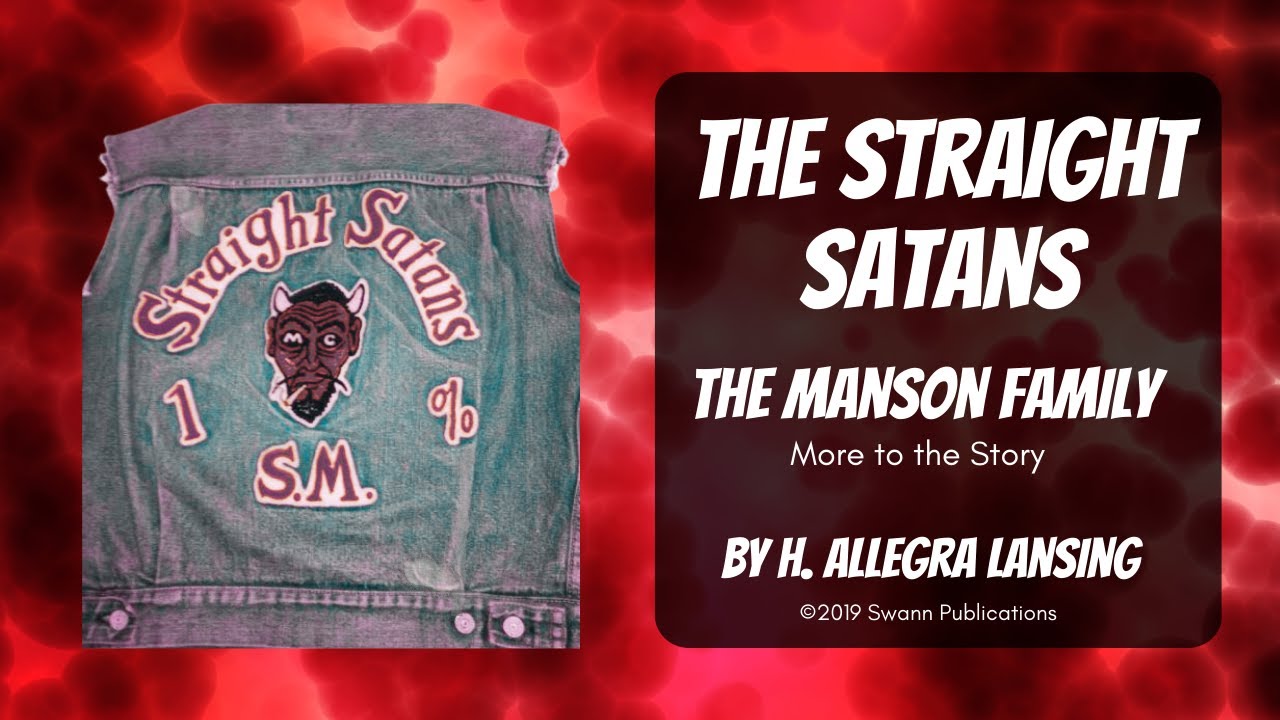 The Manson Family: More to the Story - AUDIO BOOK "The Straight Satans"