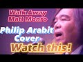 Matt Monro-Walk Away-cover by Philip Arabit