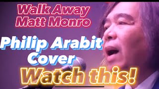 Matt Monro-Walk Away-cover by Philip Arabit