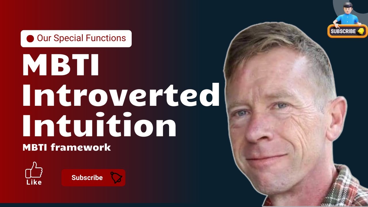 Our Special Functions: MBTI Introverted Intuition