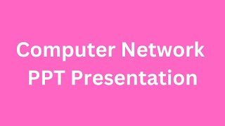 Computer Networks PPT Presentation Seminar Free Download