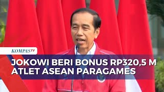 Presiden Jokowi Serahkan Bonus Kepada Atlet dan Pelatih ASEAN Paragames dengan Total  Rp320,5 Miliar