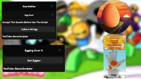 Slap Battles Script - Collect Egg | Get Eggler