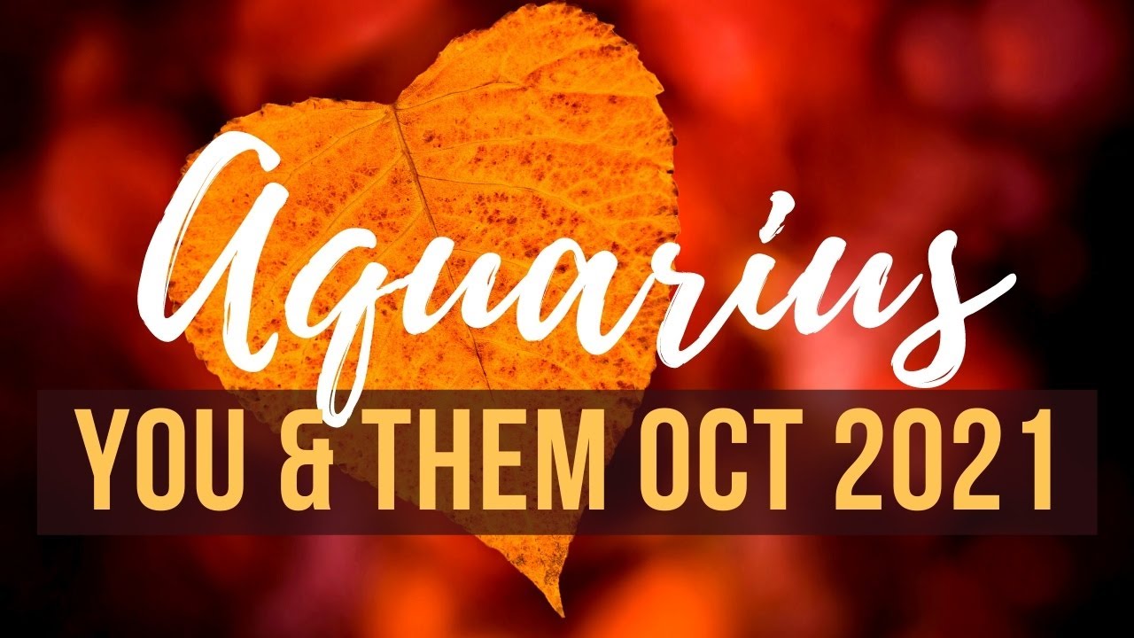 AQUARIUS ❤️ Expect to Hear From This Person! You & Them October 2021 Love Tarot