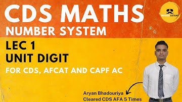 Number System Lec 1 Unit Digit For CDS, AFCAT & CAPF | Defense Ustaad