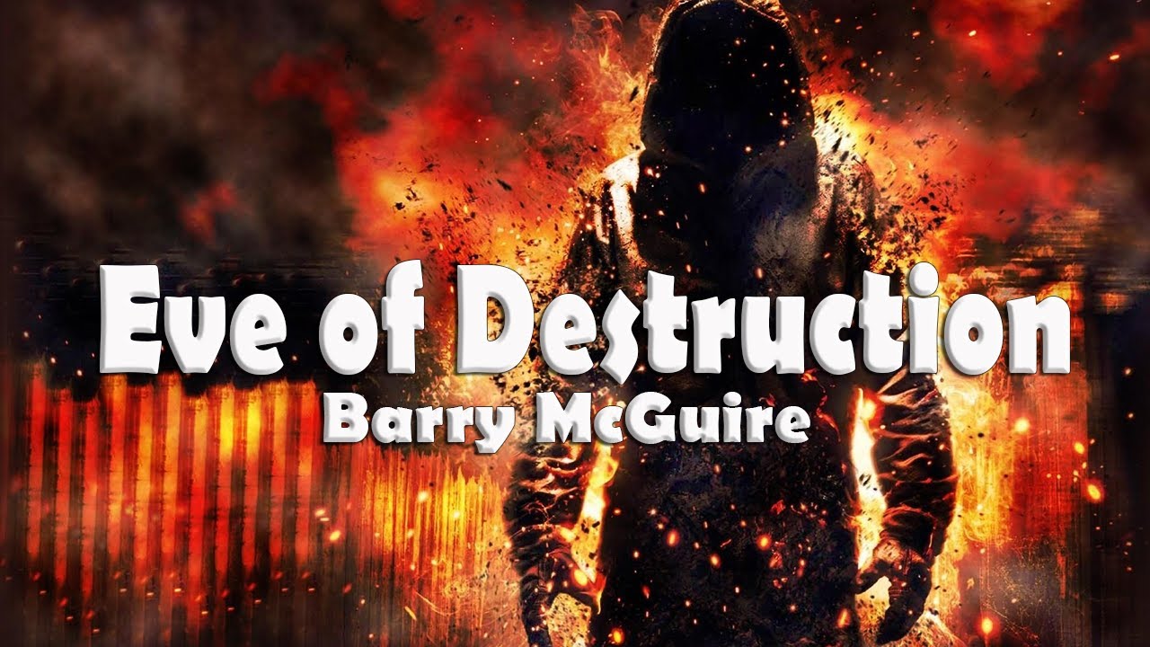 Eve Of Destruction With Lyrics Barry McGuire YouTube