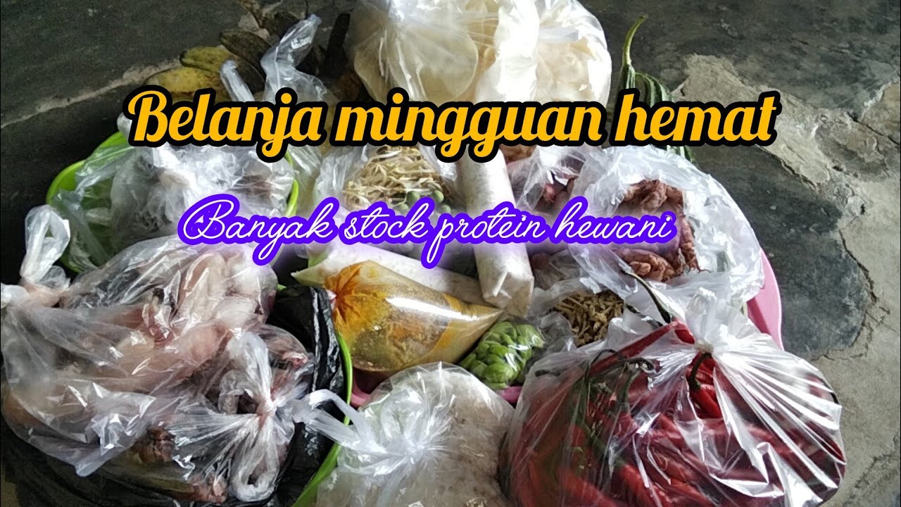BELANJA MINGGUAN || BELANJA HEMAT || BONGKAR BELANJAAN || FOOD PREPARATION || BUDGET DIBAWAH 300RB