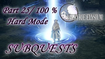 ♡ Valkyrie Elysium Part 25 [ SUBQUESTS ] 100% Hard Mode Walkthrough/ Platinum ♡