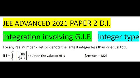 For any real number x, let [x] denote the largest integer less than or equal to x. #jeeadv pyq 2021