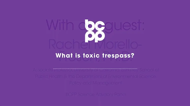 Toxic trespass and breast cancer with Rachel Morel...