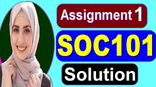 Soc101 assignment solution|| Soc101 assignment spring 2020|| Soc101 assignment solved