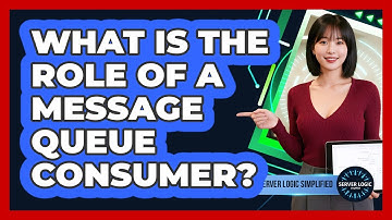 What Is The Role Of A Message Queue Consumer?