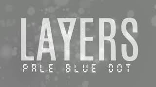 Carl Sagan - Pale Blue Dot (LAYERS Remix)