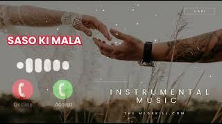 Saso ki mala pe | the instrumental music 🎶 | Ringtone | New Hindi songs music Status