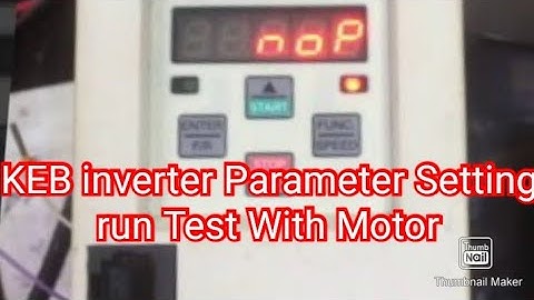 KEB inverter Parameter Setting run Test With Motor