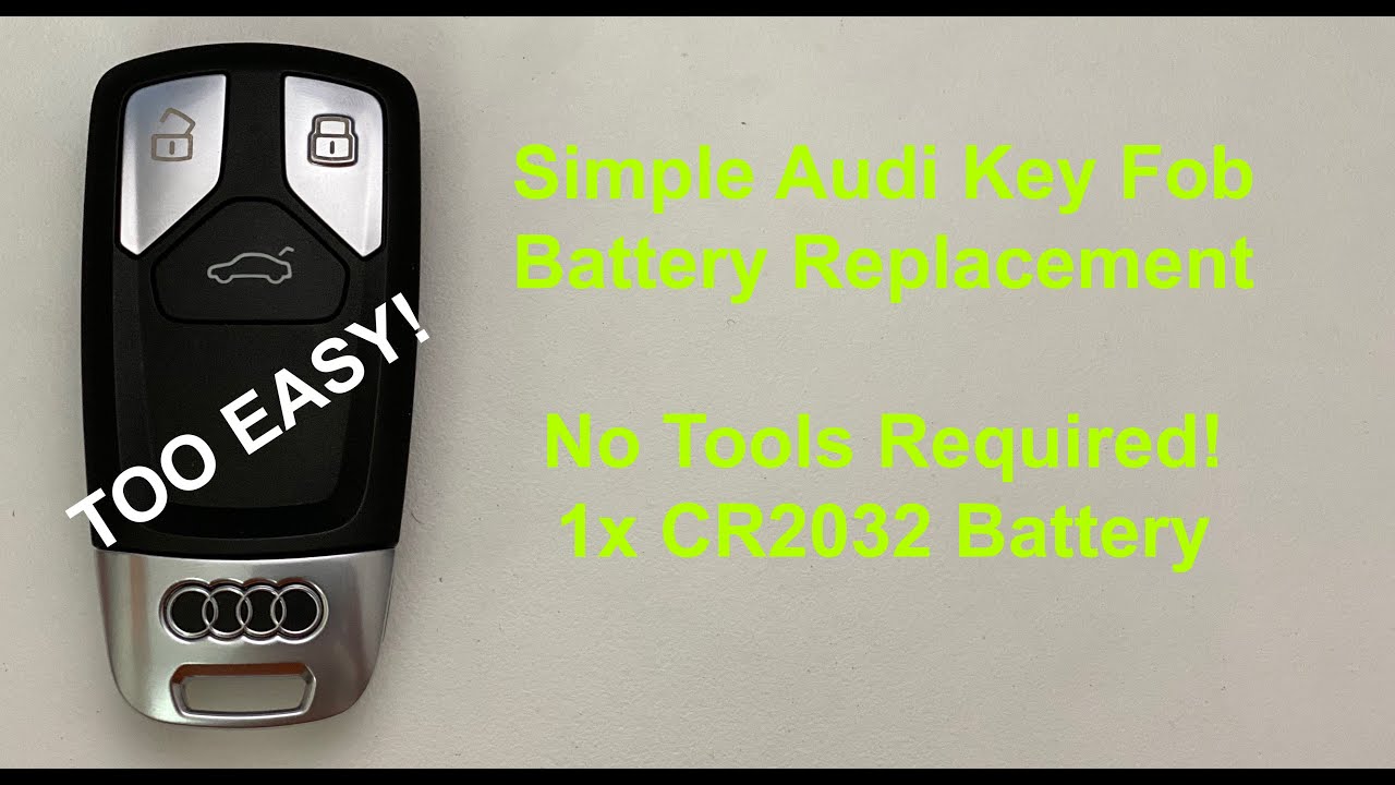 Audi Key Fob Battery Replacement A4 S4 A5 S5 TT TTRS Q5 SQ5 Q7 SQ7