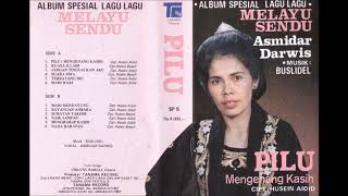 Asmidar Darwis Album Lagu Lagu Melayu Sendu Pilu