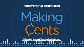 Planning for Retirement During a Pandemic | Episode 6, Part 1 - MakingCents Podcast