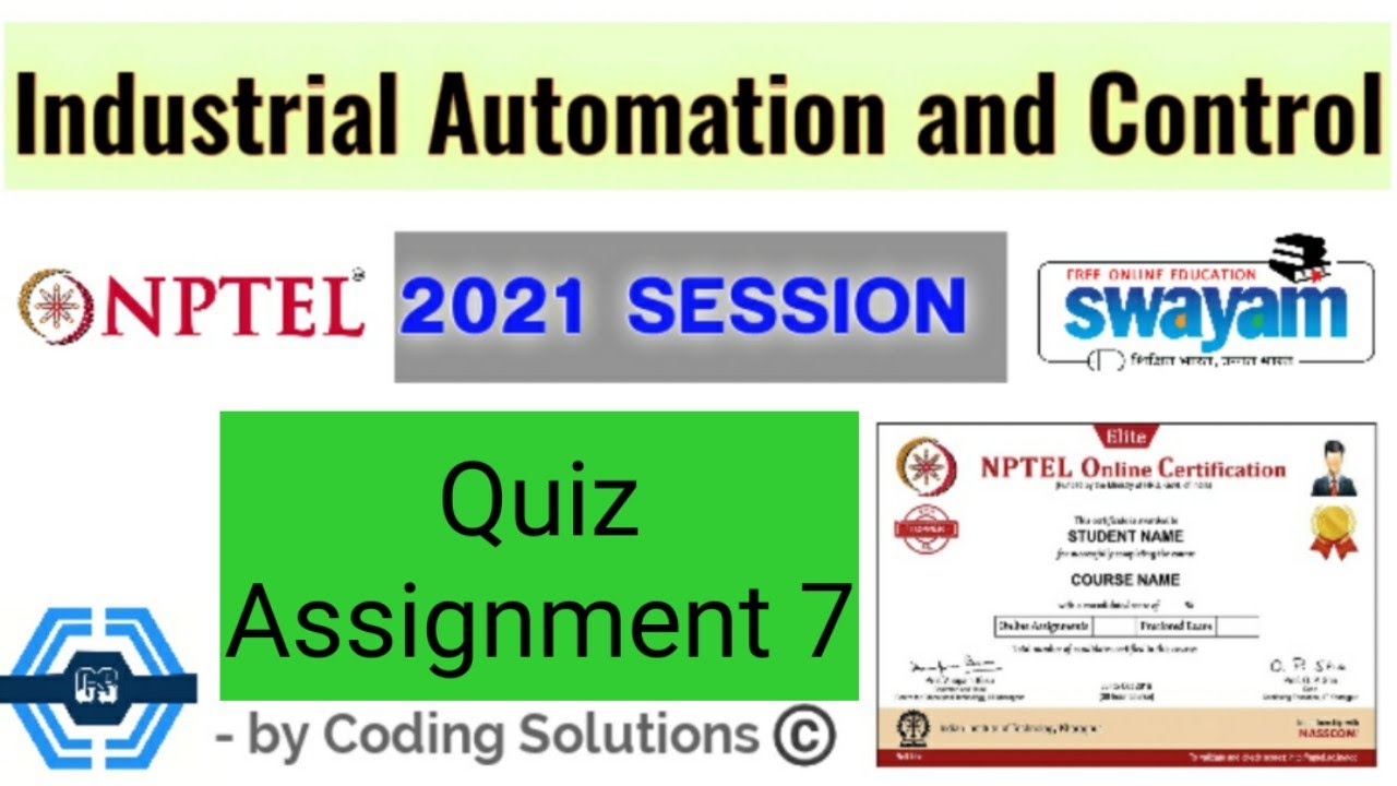 Industrial Automation and Control | Week 7 Answers 2021 | NPTEL ...