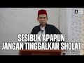 Sesibuk Apapun Jangan Tinggalkan Sholat Masjid B J Habibi BP BATAM Ustadz Abdul Somad Sesibuk Apapun Jangan Tinggalkan Sholat Masjid B J Habibi BP BATAM Ustadz Abdul Somad