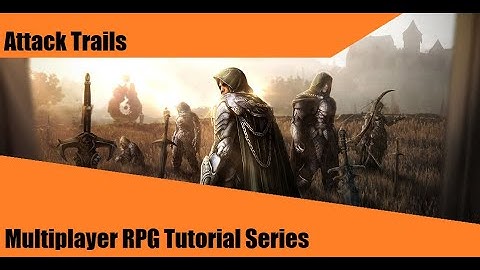 Melee Combat Attack Trails  - #24: Make a Multiplayer RPG in UE4 - Tutorial Series