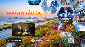 Nguyên Tắc 3A || Nhà đồng sáng lập Rich Devos || Nguyên tắc kinh doanh bền vững Amway